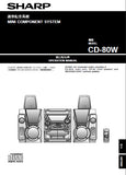 SHARP CD-80W MINI COMPONENT SYSTEM OPERATION MANUAL 28 PAGES ENG