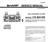 SHARP CD-BA180 MINI COMPONENT SYSTEM SERVICE MANUAL INC BLK DIAGS PCBS SCHEM DIAGS AND PARTS LIST 44 PAGES ENG