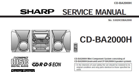 SHARP CD-BA2000H MINI COMPONENT SYSTEM SERVICE MANUAL INC BLK DIAGS PCBS SCHEM DIAGS AND PARTS LIST 68 PAGES ENG