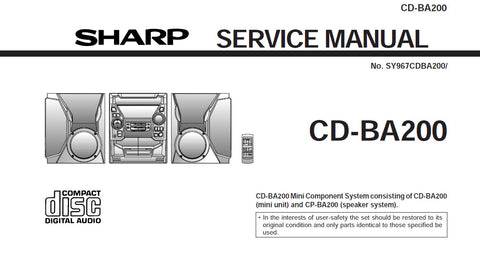 SHARP CD-BA200 MINI COMPONENT SYSTEM SERVICE MANUAL INC BLK DIAGS PCBS SCHEM DIAGS AND PARTS LIST 60 PAGES ENG