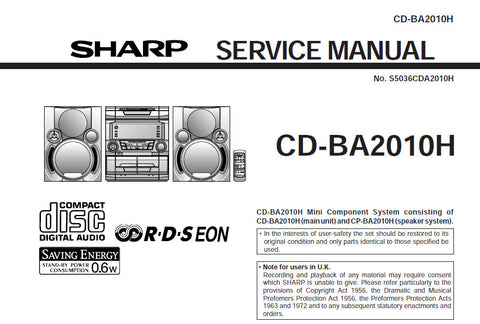 SHARP CD-BA2010H MINI COMPONENT SYSTEM SERVICE MANUAL INC BLK DIAGS PCBS SCHEM DIAGS AND PARTS LIST 68 PAGES ENG