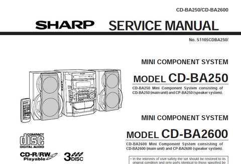 SHARP CD-BA250 CD-BA2600 MINI COMPONENT SYSTEM SERVICE MANUAL INC BLK DIAGS PCBS SCHEM DIAGS AND PARTS LIST 64 PAGES ENG