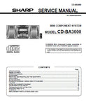 SHARP CD-BA3000 MINI COMPONENT SYSTEM SERVICE MANUAL INC BLK DIAG PCBS SCHEM DIAGS AND PARTS LIST 60 PAGES ENG