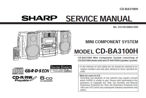 SHARP CD-BA3100H MINI COMPONENT SYSTEM SERVICE MANUAL INC BLK DIAGS PCBS SCHEM DIAGS AND PARTS LIST 76 PAGES ENG