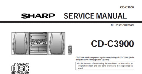 SHARP CD-C3900 MINI COMPONENT SYSTEM SERVICE MANUAL INC BLK DIAGS PCBS SCHEM DIAGS AND PARTS LIST 64 PAGES ENG