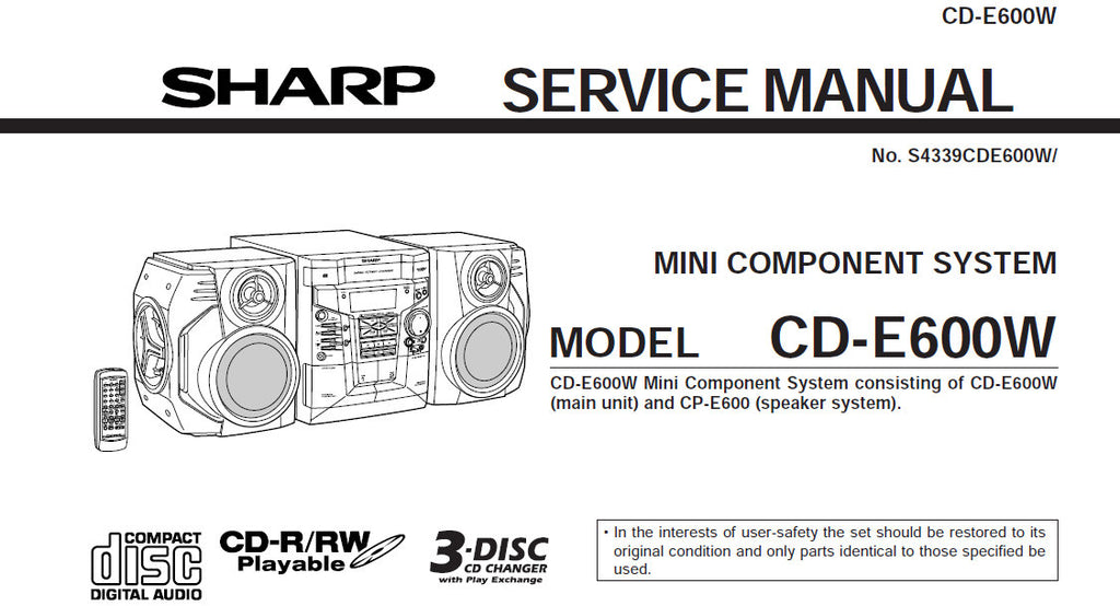 SHARP CD-E600W MINI COMPONENT SYSTEM SERVICE MANUAL INC BLK DIAGS PCBS SCHEM DIAGS AND PARTS LIST 48 PAGES ENG