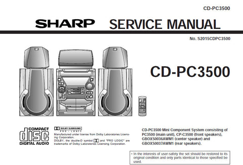 SHARP CD-PC3500 MINI COMPONENT SYSTEM SERVICE MANUAL INC BLK DIAGS PCBS SCHEM DIAGS AND PARTS LIST 68 PAGES ENG