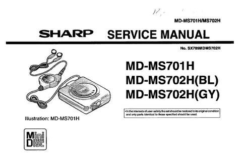 SHARP MD-MS701H MD-MS702H (BL) MD-MS702H (GY) PORTABLE MINIDISC RECORDER SERVICE MANUAL INC BLK DIAG PCBS SCHEM DIAGS AND PARTS LIST 52 PAGES ENG