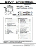 SHARP MX-2300N MX-2700N MX-2300G MX-2700G DIGITAL FULL COLOR MULTIFUNCTIONAL SYSTEM SERVICE MANUAL INC BLK DIAGS AND SCHEM DIAGS 428 PAGES ENG
