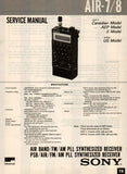SONY AIR-7 AIR BAND FM AM PLL SYNTHESIZED RECEIVER AIR-8 PSB AIR FM AM PLL SYNTHESIZED RECEIVER SERVICE MANUAL INC PCBS SCHEM DIAGS AND PARTS LIST 44 PAGES ENG