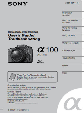 SONY ALPHA α100 α100H α100K DSLR-α100 DSLR-α100H DIGITAL SINGLE LENS REFLEX CAMERA USER'S GUIDE TROUBLESHOOTING 159 PAGES ENG