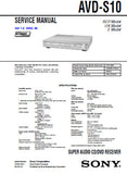 SONY AVD-S10 SUPER AUDIO CD DVD RECEIVER SERVICE MANUAL INC BLK DIAGS PCBS SCHEM DIAGS AND PARTS LIST 94 PAGES ENG