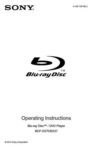 SONY BDP-BX37 BDP-S370 BLU-RAY DISC DVD PLAYER OPERATING INSTRUCTIONS 39 PAGES ENG