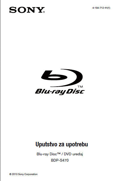 SONY BDP-S470 BLU-RAY DISC DVD UREDAJ UPUTSTVO ZA UPOTREBU 36 PAGES SR