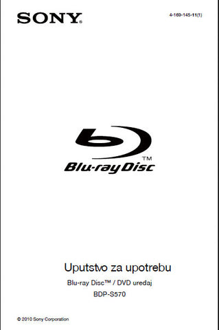 SONY BDP-S570 BLU-RAY DISC DVD UREDAJ UPUTSTVO ZA UPOTREBU 40 PAGES SR