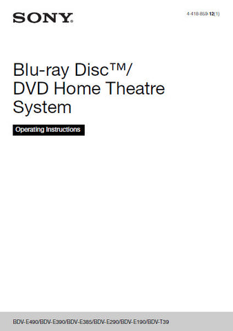 SONY BDV-E190 BDV-E29 BDV-E385 BDV-R490 BDV-T390 BLU-RAY DISC DVD HOME THEATRE SYSTEM OPERATING INSTRUCTIONS 60 PAGES ENG