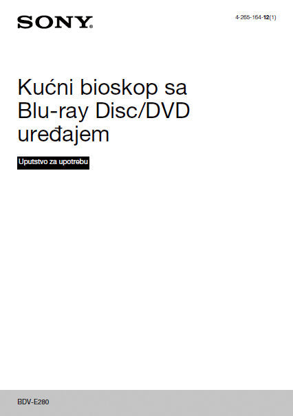 SONY BDV-E280 KUCNI BIPOSKOP SA BLU-RAY DISC DVD UREDAJEM UPUTSTVO ZA UPOTREBU 64 PAGES SR