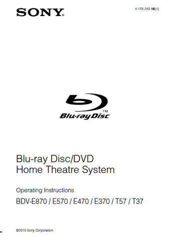 SONY BDV-E370 BDV-E470 BDV-E570 BDV-E870 BDV-T37 BDC-T57 BLU-RAY DISC DVD HOME THEATRE SYSTEM OPERATING INSTRUCTIONS 84 PAGES ENG