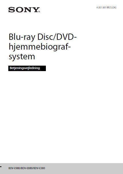 SONY BDV-E980 BDV-E880 BDV-E380 BLU-RAY DISC DVD SYSTEM BETSJENINGSVEJLEDNING 80 PAGES DANSK