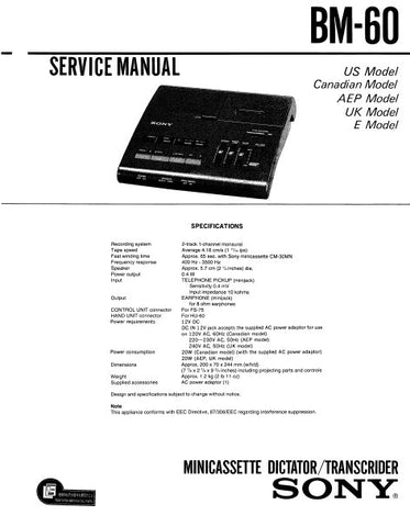 SONY BM-60 MINICASSETTE DICTATOR TRANSCRIBER SERVICE MANUAL INC BLK DIAG PCBS SCHEM DIAG AND PARTS LIST 27 PAGES ENG