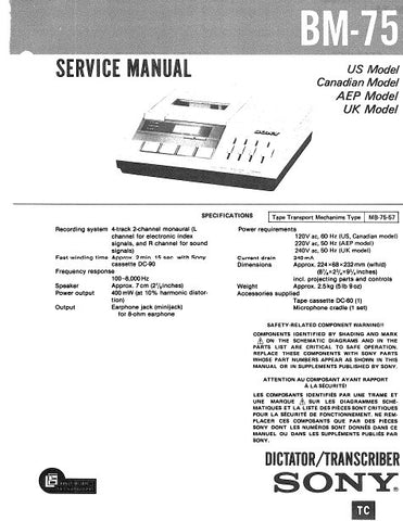 SONY BM-75 DICTATOR TRANSCRIBER SERVICE MANUAL INC BLK DIAG PCBS SCHEM DIAGS AND PARTS LIST 44 PAGES ENG