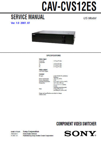 SONY CAV-CVS12ES COMPONENT VIDEO SWITCHER SERVICE MANUAL INC BLK DIAGS PCBS SCHEM DIAGS AND PARTS LIST 70 PAGES ENG