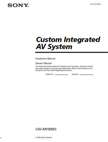 SONY CAV-M1000ES CUSTOM INTEGRATED AV SYSTEM INSTALLATION MANUAL 44 PAGES ENG