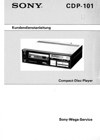 SONY CDP-101 CD PLAYER KUNDENDIENSTANLEITUNG INC BLK DIAG PCBS SCHEM DIAGS AND PARTS LIST 64 SEITE DEUT