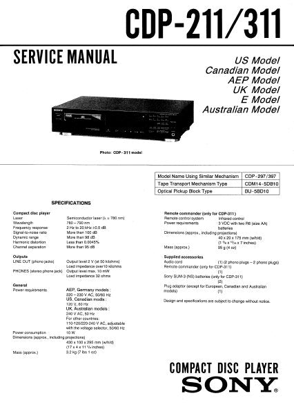 SONY CDP-211 CDP-311 CD PLAYER SERVICE MANUAL INC BLK DIAG PCBS SCHEM DIAG AND PARTS LIST 27 PAGES ENG