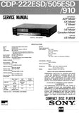 SONY CDP-222ESD CDP-505ESD CDP-910 CD PLAYER SERVICE MANUAL INC PCBS SCHEM DIAG AND PARTS LIST 27 PAGES ENG