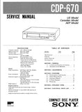 SONY CDP-670 CD PLAYER SERVICE MANUAL INC PCBS SCHEM DIAG AND PARTS LIST 19 PAGES ENG