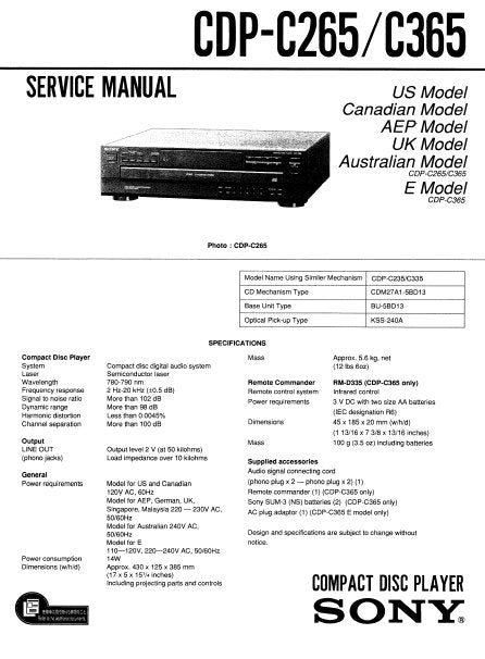 SONY CDP-C265 CDP-C365 CD PLAYER SERVICE MANUAL INC BLK DIAG PCBS SCHEM DIAG AND PARTS LIST 40 PAGES ENG