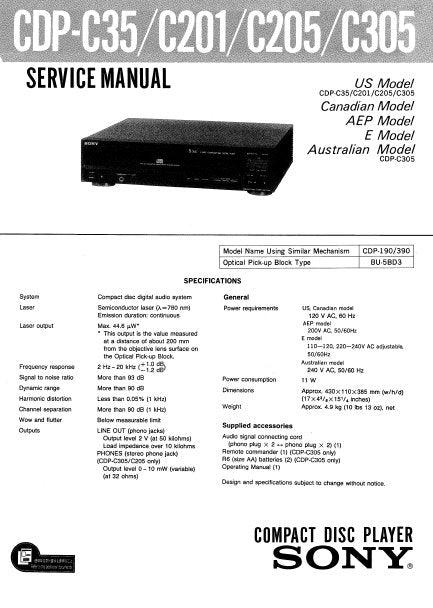 SONY CDP-C35 CDP-C201 CDP-C205 CDP-C305 CD PLAYER SERVICE MANUAL INC PCBS SCHEM DIAG AND PARTS LIST 23 PAGES ENG