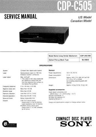 SONY CDP-C505 CD PLAYER SERVICE MANUAL INC PCBS SCHEM DIAG AND PARTS LIST 21 PAGES ENG
