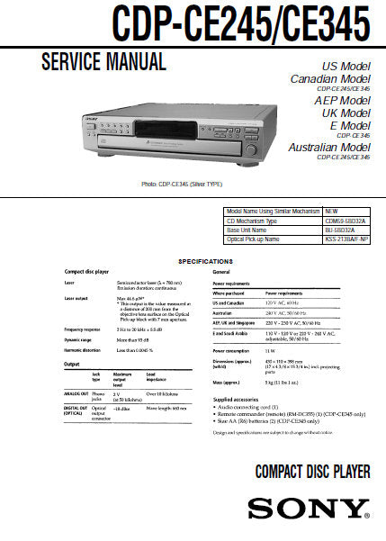 SONY CDP-CE245 CDP-CE345 CD PLAYER SERVICE MANUAL INC PCBS SCHEM DIAGS AND PARTS LIST 44 PAGES ENG