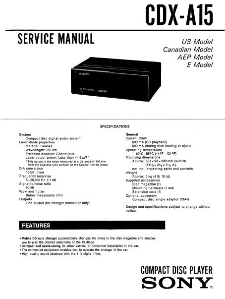 SONY CDX-A15 CD PLAYER SERVICE MANUAL INC BLK DIAG PCBS SCHEM DIAG AND PARTS LIST 23 PAGES ENG