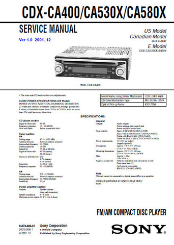 SONY CDX-CA400 CDX-CA530X CDX-CA580X FM AM CD PLAYER SERVICE MANUAL INC BLK DIAGS PCBS SCHEM DIAGS AND PARTS LIST 40 PAGES ENG