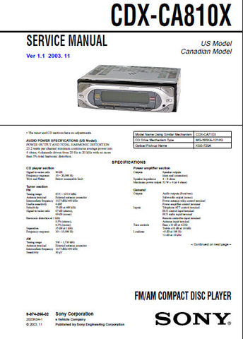SONY CDX-CA810X FM AM CD PLAYER SERVICE MANUAL INC BLK DIAGS PCBS SCHEM DIAG AND PARTS LIST 47 PAGES ENG