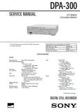 SONY DPA-300 DIGITAL STILL RECORDER SERVICE MANUAL INC BLK DIAGS PCBS SCHEM DIAGS AND PARTS LIST 112 PAGES ENG
