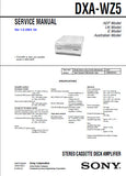 SONY DXA-WZ5 STEREO CASSETTE DECK AMPLIFIER SERVICE MANUAL INC BLK DIAG PCBS SCHEM DIAGS AND PARTS LIST 24 PAGES ENG