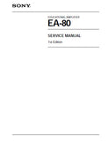 SONY EA-80 EDUCATIONAL AMPLIFIER SERVICE MANUAL INC BLK DIAG PCBS SCHEM DIAGS AND PARTS LIST 22 PAGES ENG