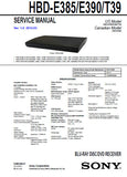 SONY BDV-E385 BDV-E390 BDV-T39 BLU RAY DISC HBD-E385 HBD-E390 HBD-T39 DVD HOME THEATRE SYSTEM SERVICE MANUAL INC BLK DIAGS PCBS SCHEM DIAGS AND PARTS LIST 102 PAGES ENG