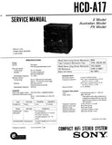 SONY HCD-A17 COMPACT HIFI STEREO SYSTEM SERVICE MANUAL INC BLK DIAGS PCBS SCHEM DIAGS AND PARTS LIST 45 PAGES ENG