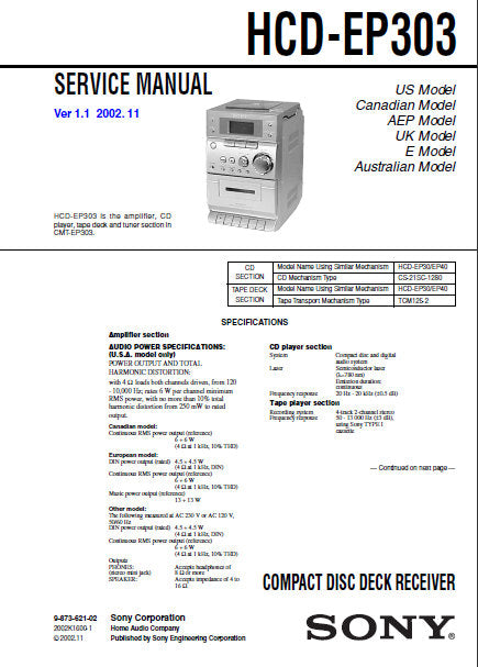 SONY HCD-EP303 CD DECK RECEIVER SERVICE MANUAL INC BLK DIAGS PCBS SCHEM DIAGS AND PARTS LIST 42 PAGES ENG