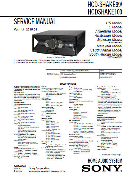 SONY HCD-SHAKE99 HCD-SHAKE100 HOME AUDIO SYSTEM SERVICE MANUAL INC BLK DIAGS PCBS SCHEM DIAGS AND PARTS LIST 112 PAGES ENG