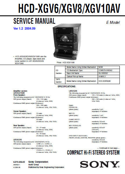 SONY HCD-XGV6 HCD-XGV8 HCD-XG10AV COMPACT HIFI STEREO SYSTEM SERVICE MANUAL INC BLK DIAGS PCBS SCHEM DIAGS AND PARTS LIST 94 PAGES ENG