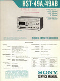 SONY HST-49A HST-49AB STEREO CASSETTE RECEIVER SERVICE MANUAL INC BLK DIAG PCBS SCHEM DIAG AND PARTS LIST 26 PAGES ENG