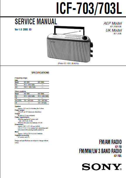 SONY ICF-703 FM AM RADIO ICF-703L FM MW LW 3 BAND RADIO SERVICE MANUAL INC PCBS SCHEM DIAG AND PARTS LIST 12 PAGES ENG