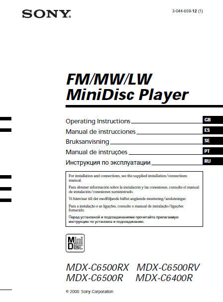 SONY MDX-C6400R MDX-C6500R MDX-C6500RX MDX-C6500RV FM MW LW MINIDISC PLAYER OPERATING INSTRUCTIONS MANUAL DE INSTRUCCIONES BRUKSANVISNING MANUAL DE INSTRUCOES 152 PAGES ENG ESP SK PORT RUSSIAN