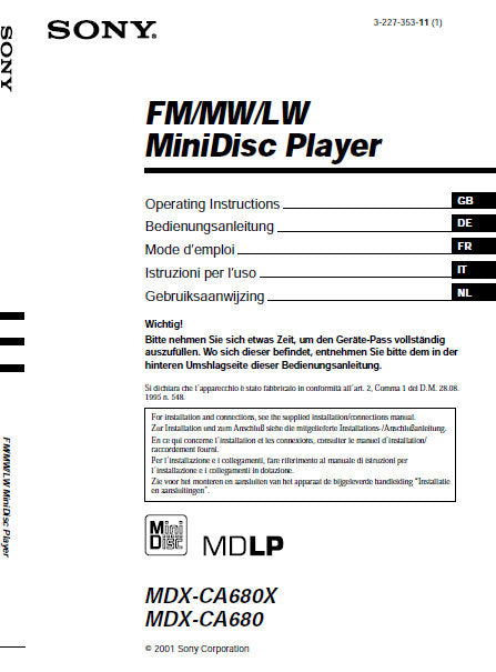 SONY MDX-CA680 MDX-CA680X FM MW LW MINIDISC PLAYER OPERATING INSTRUCTIONS BEDIENUNGSANLEITUNG MODE D'EMPLOI INSTRUZIONI PER L'USO GEBRUIKSAANWIJZING 132 PAGES ENG DEUT FR ITAL NL